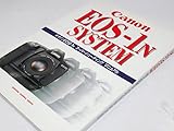 Canon EOS-1N SYSTEM キャノンEOS-1N スーパーシューティングマニュアル