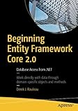 Beginning Entity Framework Core 2.0: Database Access from .NET