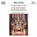 Brahms: Complete Organ Works