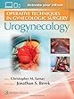 Operative Techniques in Gynecologic Surgery: Urogynecology