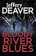 Bloody River Blues (John Pellam Series)