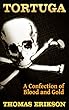 Tortuga: A Confection of Blood and Gold (English Edition)