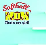 デザインwith Vinyl 4 Jer 2306 4ホット新しいDecals Softball Mom。That 's My Girl壁アートサイズX 20インチカラー、20 " x 20インチ、マ