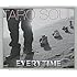 TARO SOUL「Everytime」