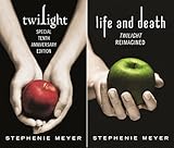 Twilight Tenth Anniversary/Life and Death Dual Edition (Twilight Saga) (English Edition)