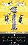 Old Possum's Book of Practical Cats (Children's Classics) (Faber Childrens Classics)