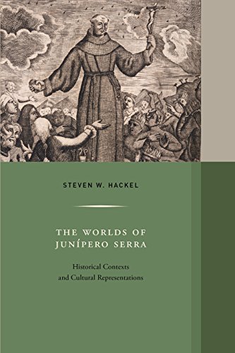 The Worlds of Junipero Serra: Historical Contexts and Cultural Representations (Western Histories)の表紙