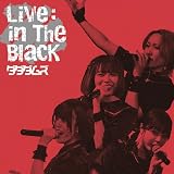 Live : in The BLack　[TUR053]