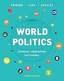 Cover of World Politics: Interests, Interactions, Institutions