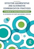 Cover of Effective Augmentative and Alternative Communication Practices: A Handbook for School-Based Practitioners