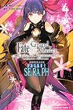 Fate/Grand Order ‐Epic of Remnant‐ 亜種特異点EX 深海電脳楽土 SE.RA.PH (4) (角川コミックス・エース)