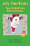 Jolly Time Books: 'Twas the Nightmare Before Christmas (English Edition)