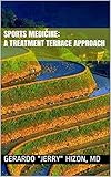 Sports Medicine: A Treatment Terrace Approach (English Edition)