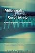 Millennials, News, and Social Media: Is News Engagement a Thing of the Past?