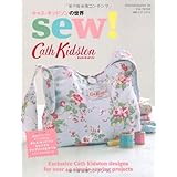 キャス・キッドソンの世界 sew!―表紙のバッグがすぐに作れる! キャス・キッドソンオリジナルファブリック&ラベル 全作品実物大型紙つき