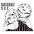SISTER JET「X X X」
