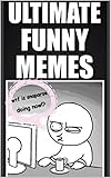 Memes: Ultimate Funny Memes: (Epic Jokes & Memes For Internet Comedy Fans) (English Edition)
