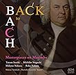BACK to BACH 〜マリンバによるバッハの調べ〜