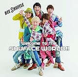 Welcome to the SHUFFLE WORLD!!(��������A)