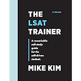 The LSAT Trainer: A Remarkable Self-Study Guide For The Self-Driven Student