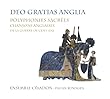 Deo Gratias Anglia: Sacred Polyphony