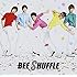 BEE SHUFFLE「Welcome to the Shuffle!!(B)」