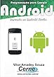 Programação para Google Android Volume I Baseado no Android Studio (Portuguese Edition)