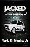 Jacked Up: The Origin Dime Chronicles Inspirata One, Volume Two (English Edition)