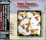 クワイエット・クラシックス～静