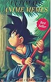 ULTIMATE ANIME MEMES: Funniest of All Time: Manga and Anime Memes - Anime Comics Fans (English Edition)
