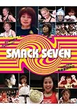 SMACK SEVEN