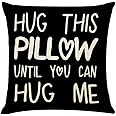 Lover Couple Sweetheart Present Sweet Sayings Hug This Pillow Until You Can Hug Me ,Decorative Throw Pillow Case 18x18 Inches