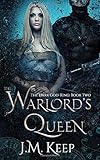 The Warlord's Queen: A Fantasy Romance (The Dark God-King Series)