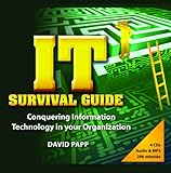 Image de It Survival Guide: Conquering Information Technology in Your Organization