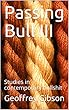 Passing Bull III: Studies in contemporary bullshit (English Edition)