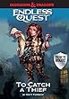 Dungeons & Dragons: To Catch a Thief: An Endless Quest Book