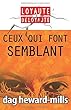 Ceux Qui Font Semblant (Loyauté et déloyauté)