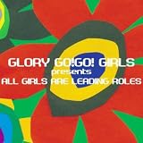 ALL GIRLS ARE LEADING ROLES