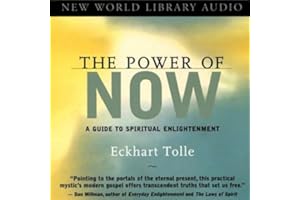The Power of Now: A Guide to Spiritual Enlightenment