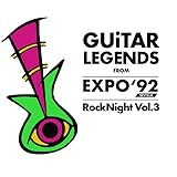 Guitar Legends From EXPO '92 Sevilla Rock Night Vol.3