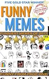 Funny Memes - 2017 - Crazy BIG collection of this year's best memes. From Facebook memes to twitter memes, relationship memes and more. We've got the ... FOUR THOUSAND pictures!!! (English Edition)