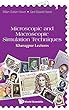 Microscopic and Macroscopic Simulation Techniques: Kharagpur Lectures (Classical Mechanics Continuum)