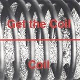 Get the Coil