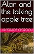 Alan and the talking apple tree (10 bedtime stories Book 2) (English Edition)