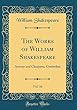 The Works of William Shakespeare, Vol. 16: Antony and Cleopatra; Cymbeline (Classic Reprint)