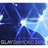 GLAY「DIAMOND SKIN / 虹のポケット / CRAZY DANCE(CD+DVD)」