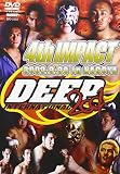 DEEP 2001 4th IMPACT [DVD]
