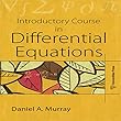 Introductory Course in Differential Equations