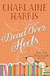 Dead Over Heels (Aurora Teagarden Book 5) (English Edition)