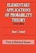 Elementary Applications of Probability Theory, Second Edition: With an Introduction to Stochastic Differential Equations (Chapman & Hall/CRC Texts in Statistical Science)